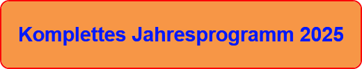 Komplettes Jahresprogramm 2025